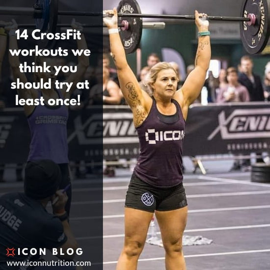 14 CrossFit Workouts That You Have To Try At Least Once - ICON Nutrition