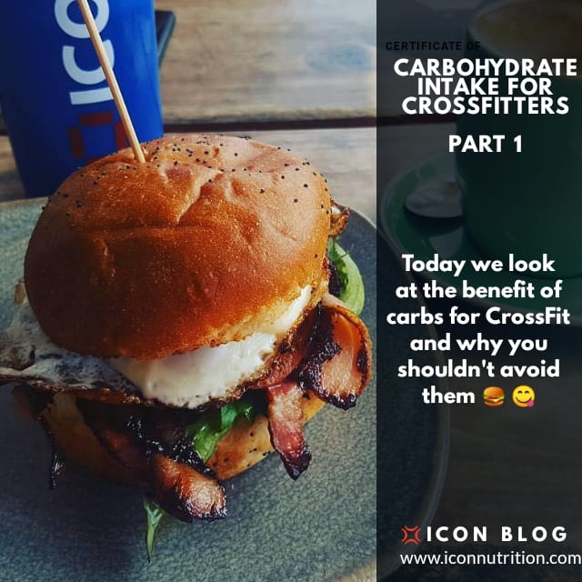 Carbohydrate intake for Crossfitters: Part 1 - ICON Nutrition