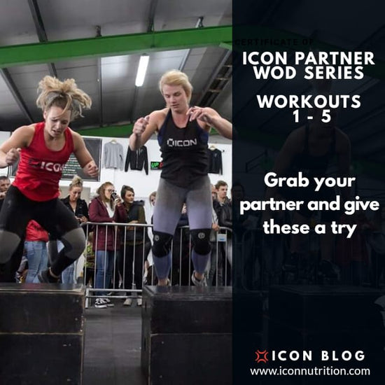 ICON Partner WODs 1 to 5 - ICON Nutrition