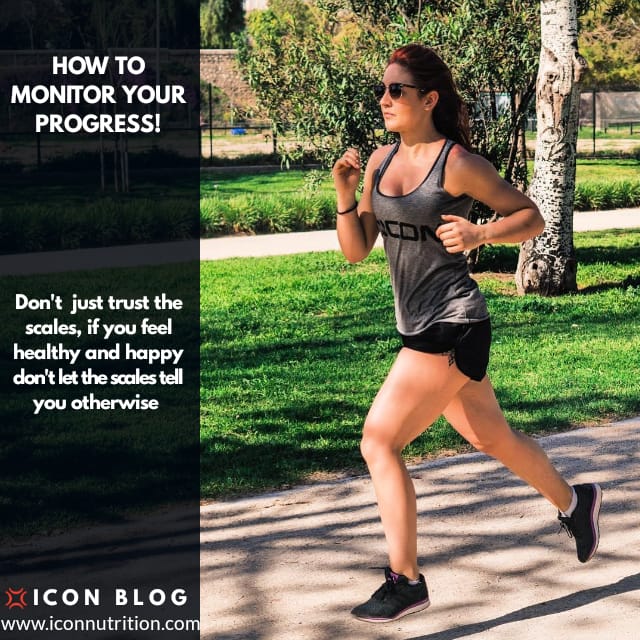How to monitor training and diet progress - ICON Nutrition