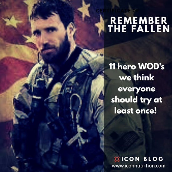 Remember The Fallen - 11 CrossFit Hero Workouts you should try at least once - ICON Nutrition
